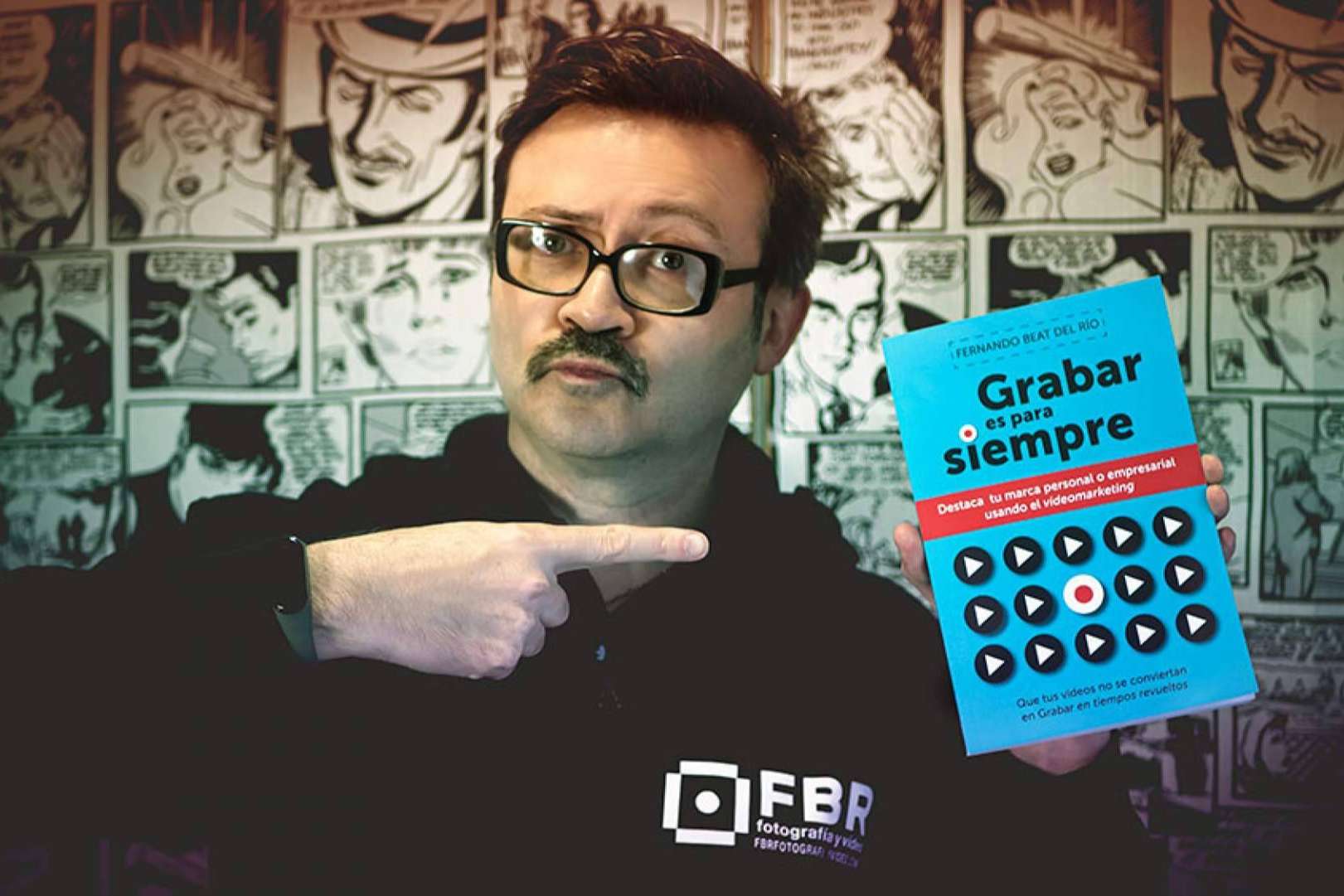 El videomarketing como estrategia empresarial, por FBR Fotografía y Vídeo