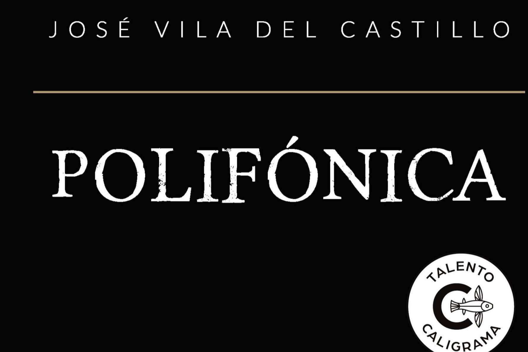 El relato doliente de la vida de un poeta se titula 'Polifónica'