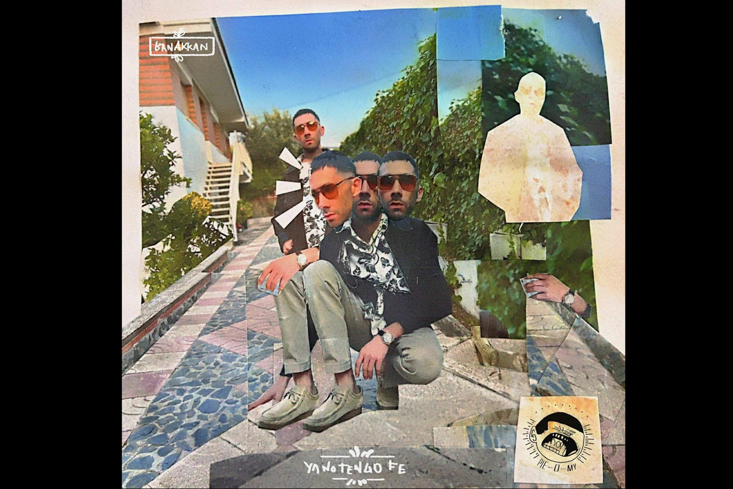 'YA NO TENGO FE' el nuevo single de BANAKKAN